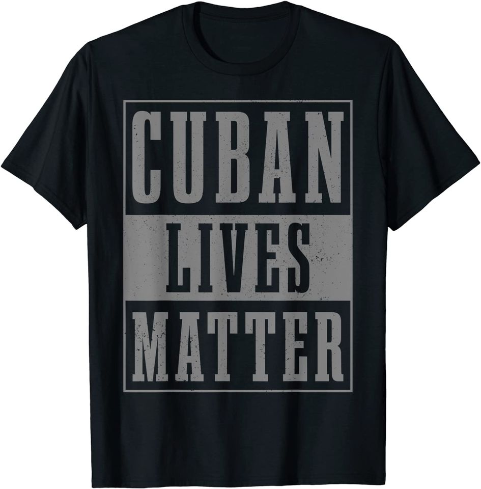 Cuban Lives Matter Pride Roots T-Shirt
