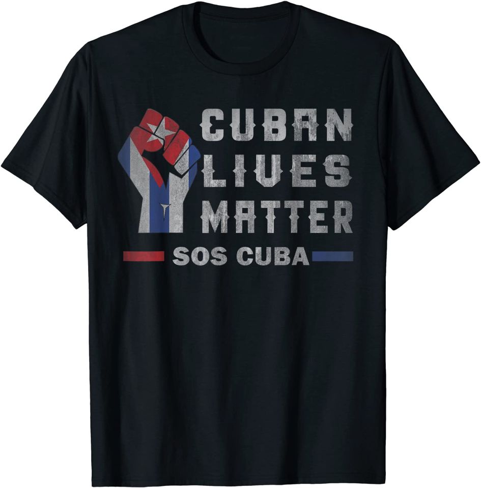 Cuban Lives Matter T-Shirt