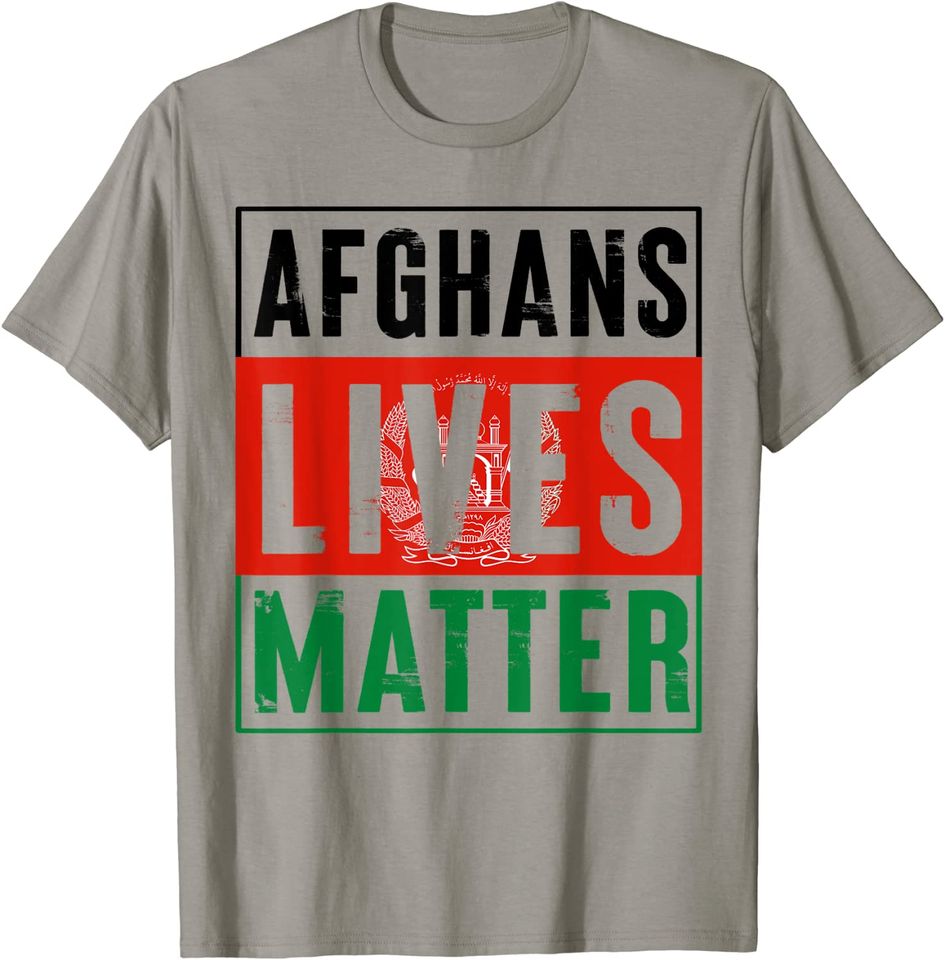 Afghans Lives Matter Save And Free 2021 T-Shirt