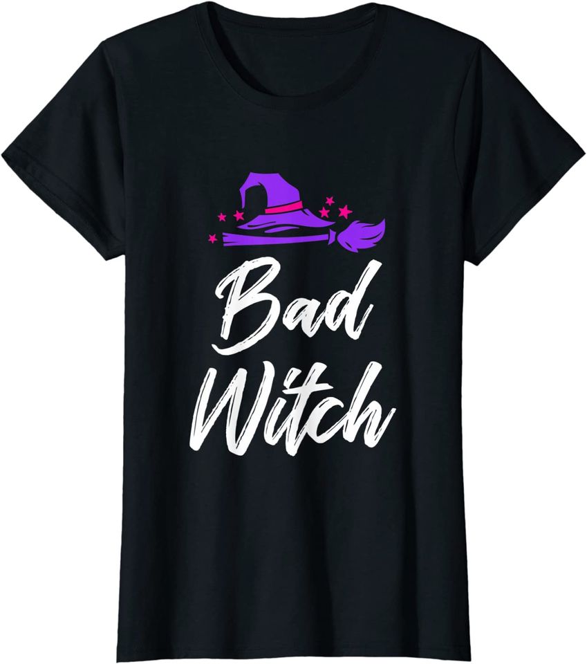 Bad Witch Halloween Witches Witchcraft Trick Or Treat Gift T-Shirt