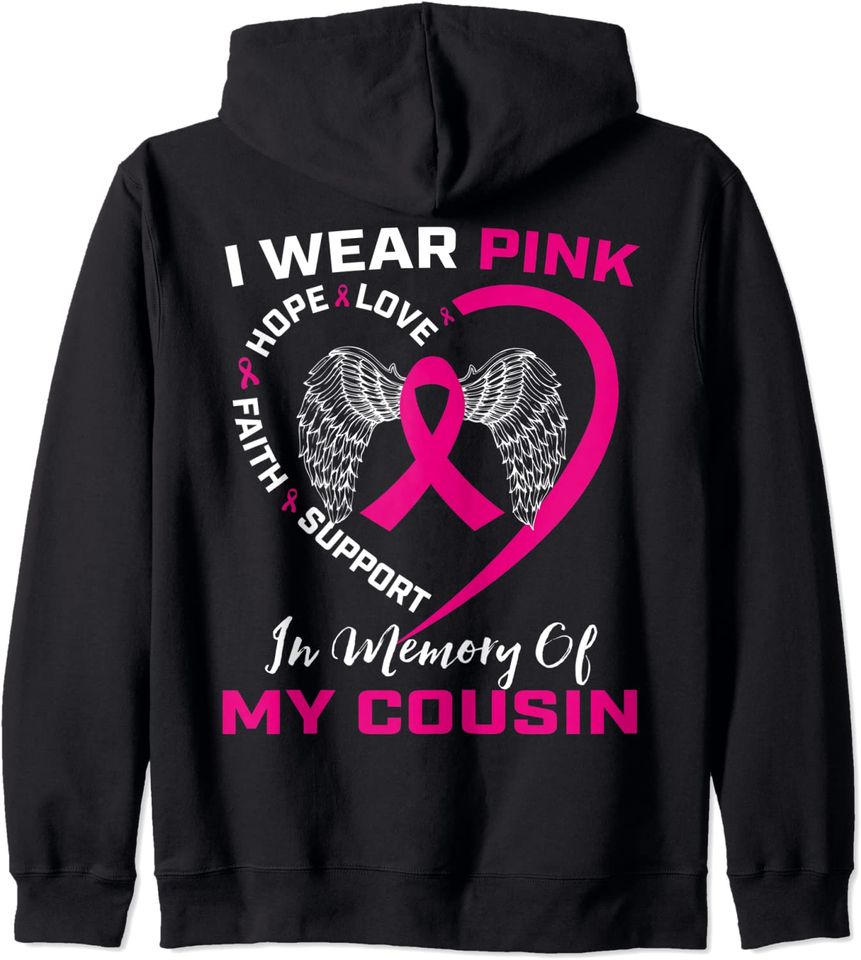 I Wear Pink In Memory Of My Cousin Breast Cancer Graphic Hoodie
