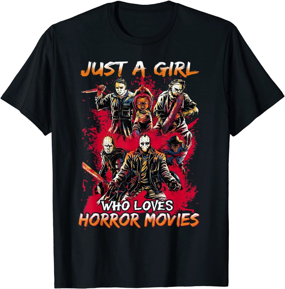 Just A Girl Who Loves Horror Movies Halloween Costume T-Shirt