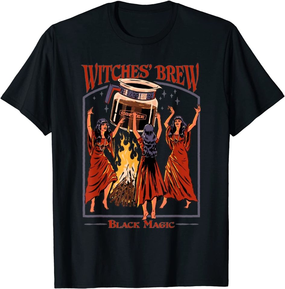 Witches Brew Black Magic Coffee Lover T-Shirt