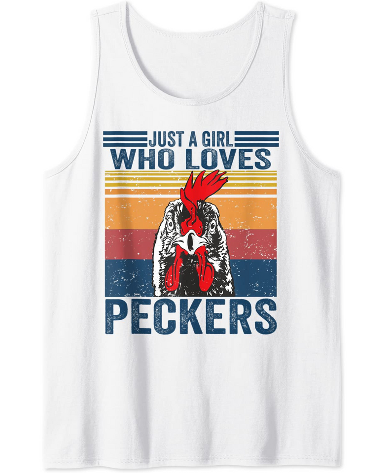 Just a Girl who Loves Peckers Costume Funny Chicken Farm Hen Tank Top