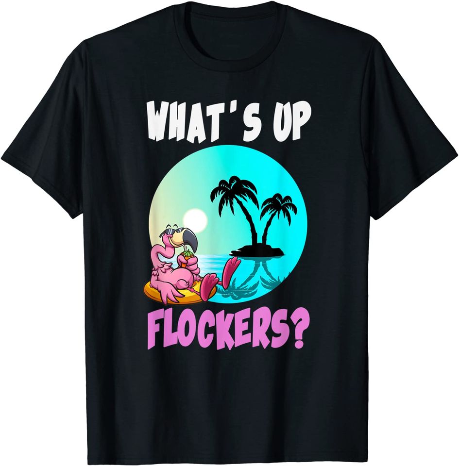 Whats up, Flockers? Hawaii, funny flamingo T-Shirt