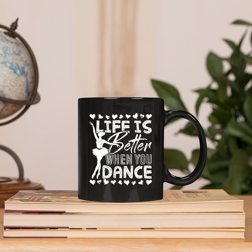 Life Is Better When You Dance Basic Mug