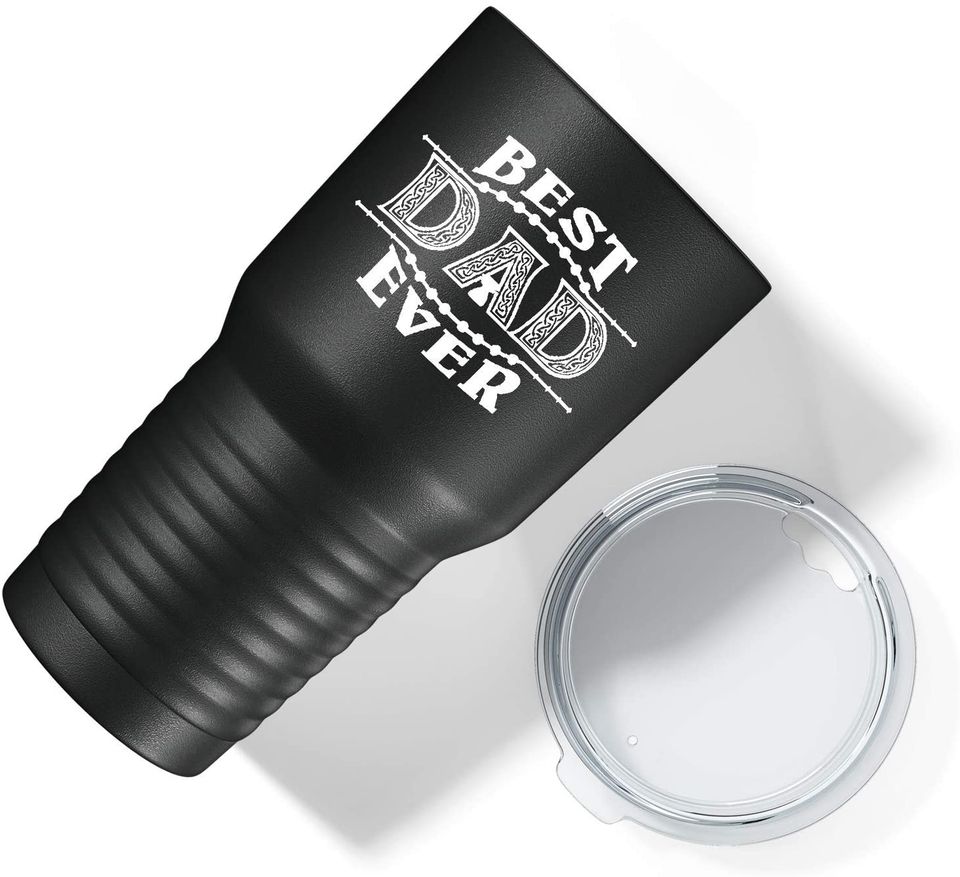 Best Dad Ever on Black 30 oz Fathers Day Stainless Steel Tumbler