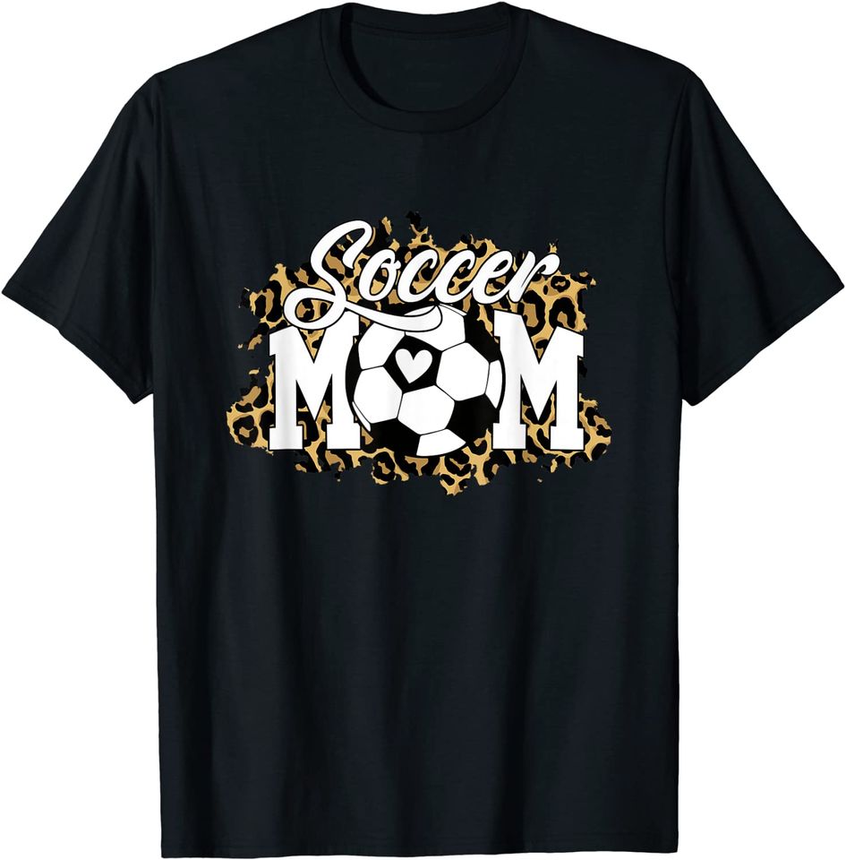 Leopard Soccer Mom Shirt, Mom Soccer Shirt, Mothers Day T-Shirt