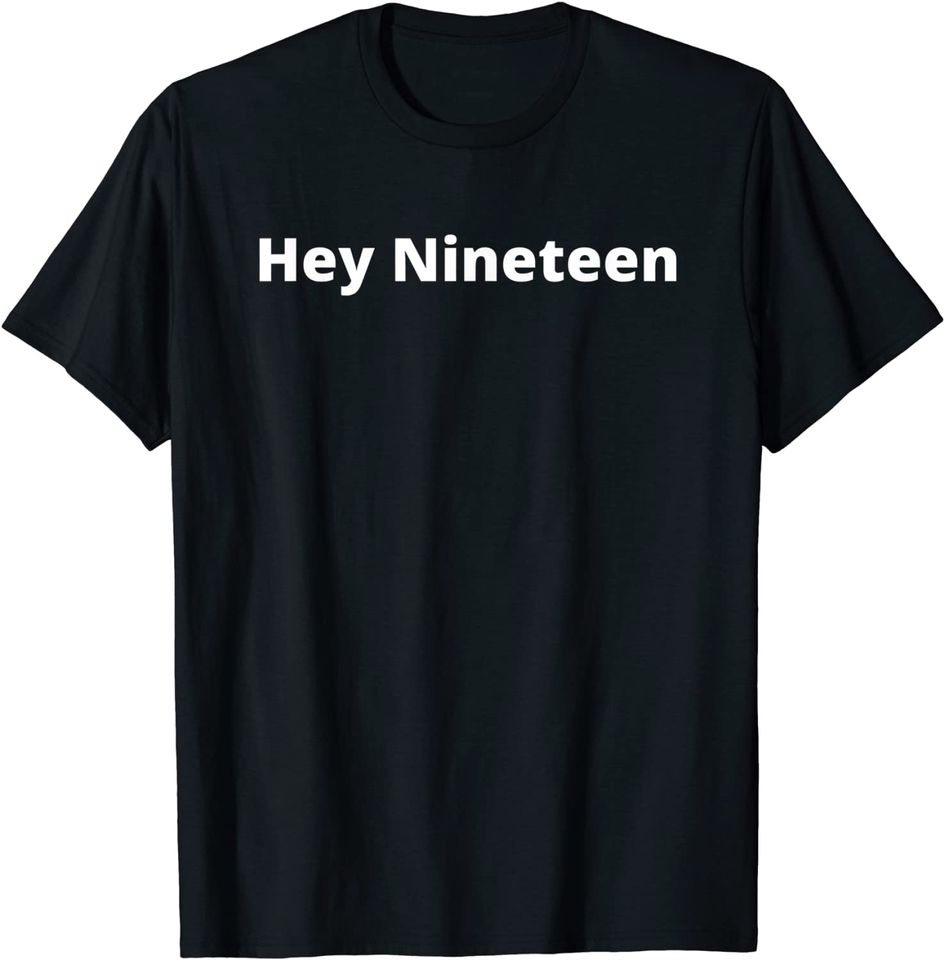 Steely Dan Hey Nineteen Apparel T-Shirt
