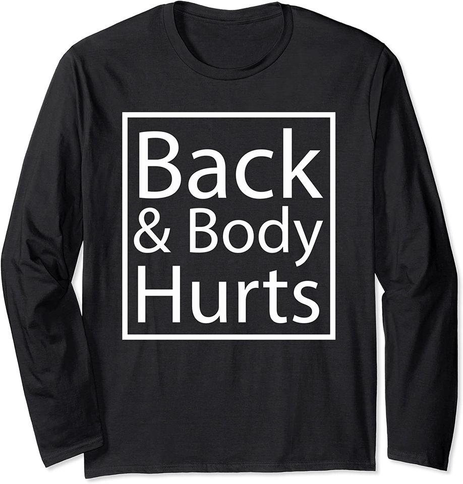 Back And Body Hurts Cool Yogic Relaxation Yoga Lover Long Sleeve