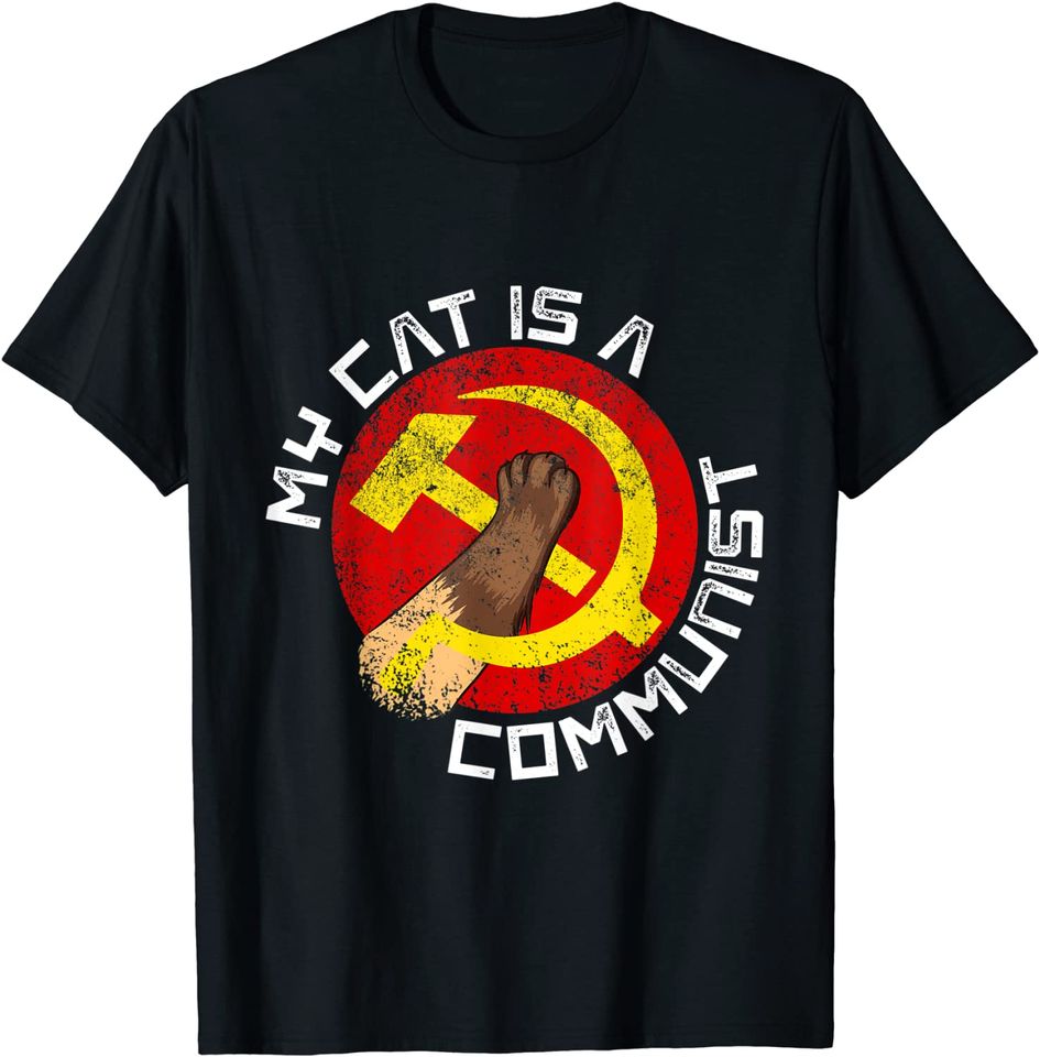 Communist Cat My Cat Is A Communist For Cat Lovers T-Shirt