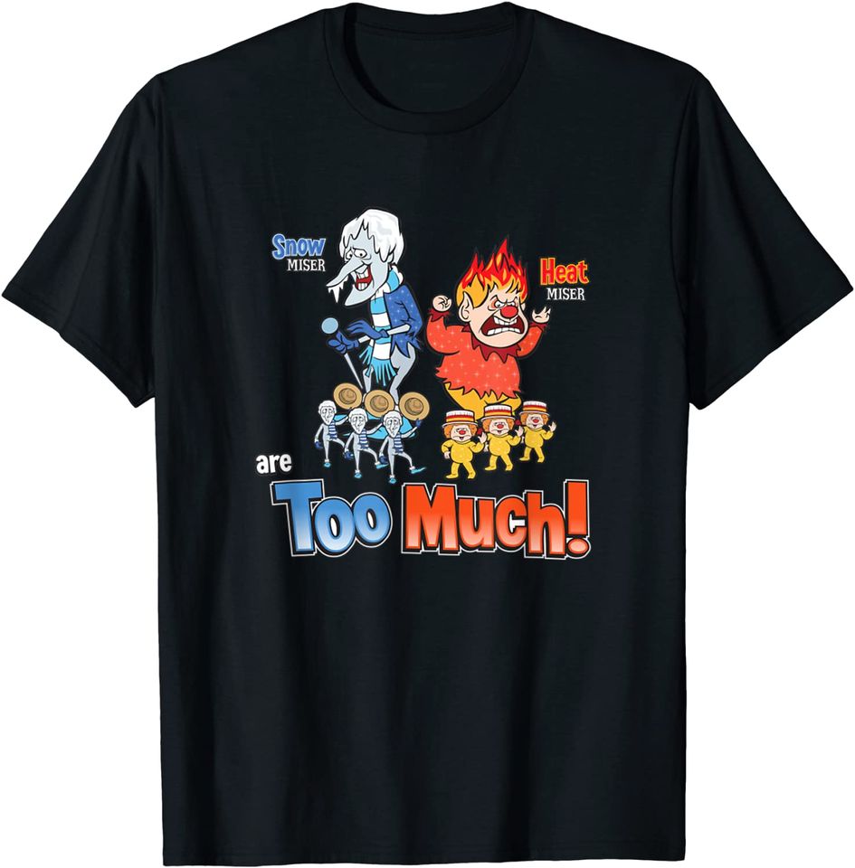 Miser Brothers Too Much! T-Shirt