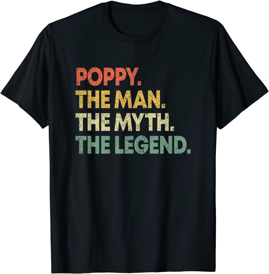 Mens Poppy The Man The Myth The Legend T-Shirt