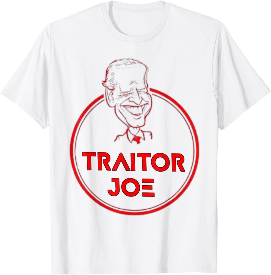 Traitor Joe's EST 01 20 21 T-Shirt