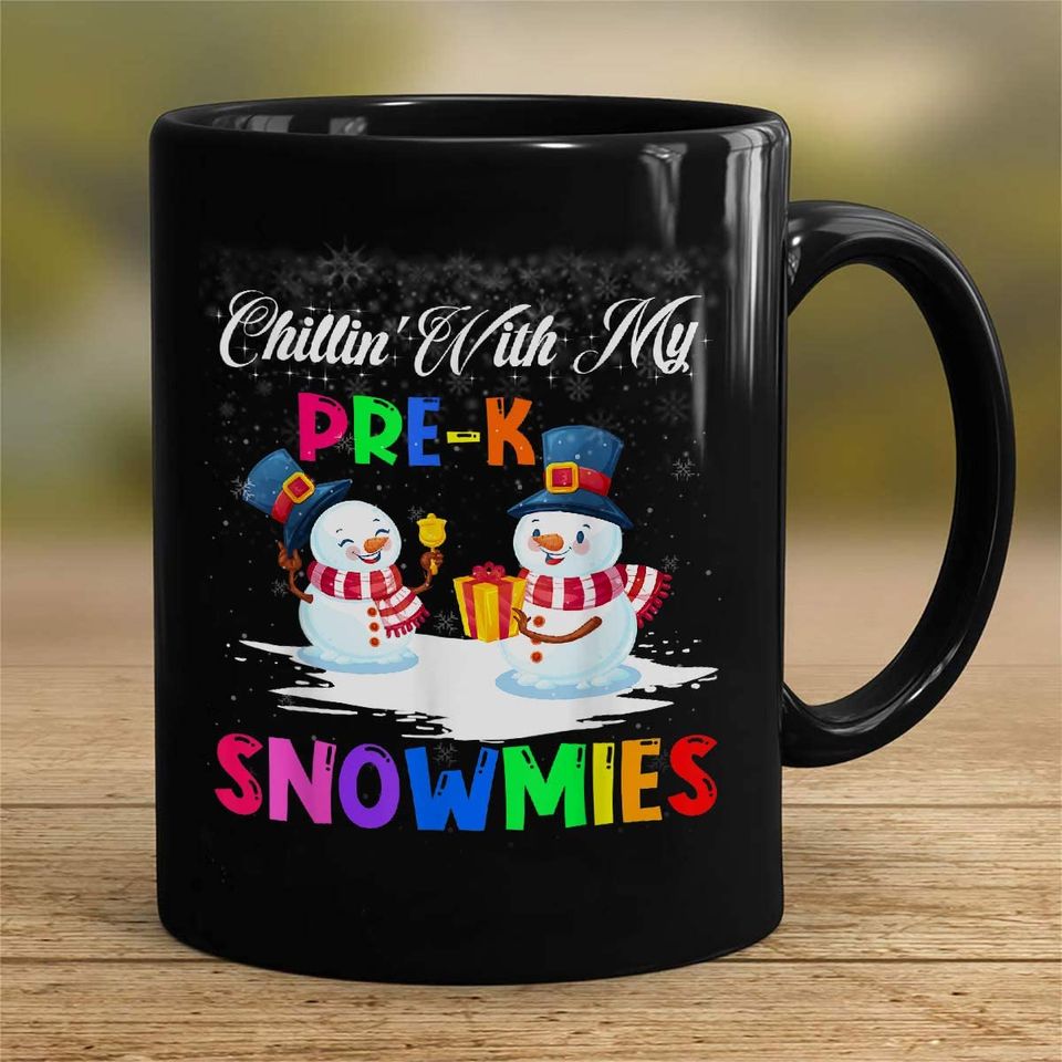 Chillin' With My Pre-K Snowmies Christmas Teacher Coffee Mug - Double-Sided Print Ceramic MugBest gift on Birthday Presents/Christmas and New Year – Black size: 11OZ mug