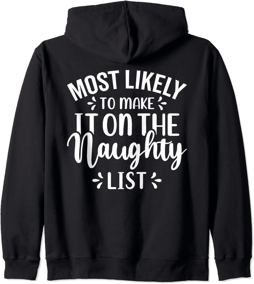 Most Likely To Christmas Humor PJs Family Matching Zip Hoodie
