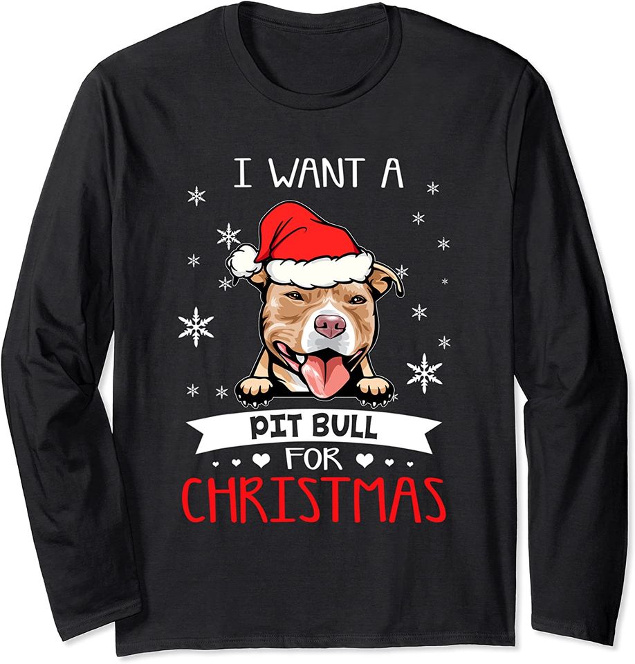 All I Want For Christmas Is A Pitbull Dog Tree Christmas Long Sleeve