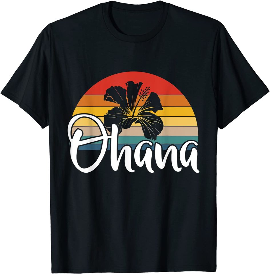 Ohana Hawaiian Hibiscus Flower Retro Hawaii Family Vacation T-Shirt