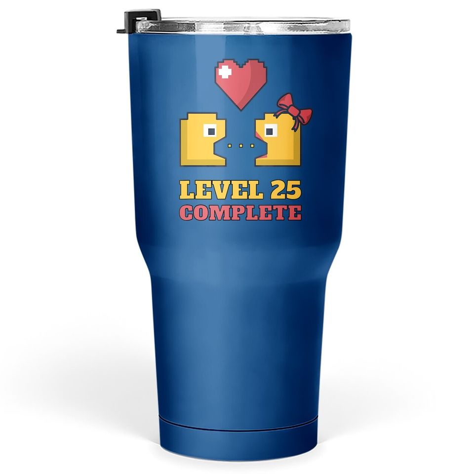 Funny Gamers Level 25 Complete 25th Wedding Anniversary Tumbler 30 Oz