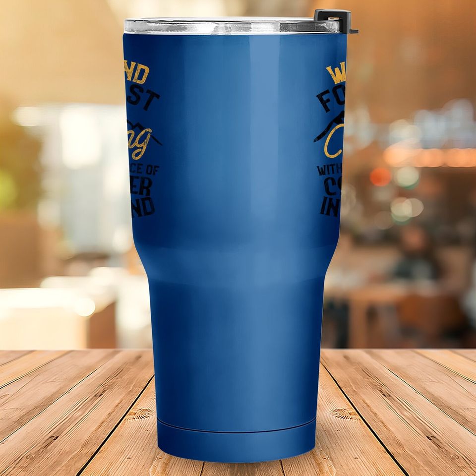 Funny Camping Weekend Forecast 100% Chance Beer Tumbler 30 Oz