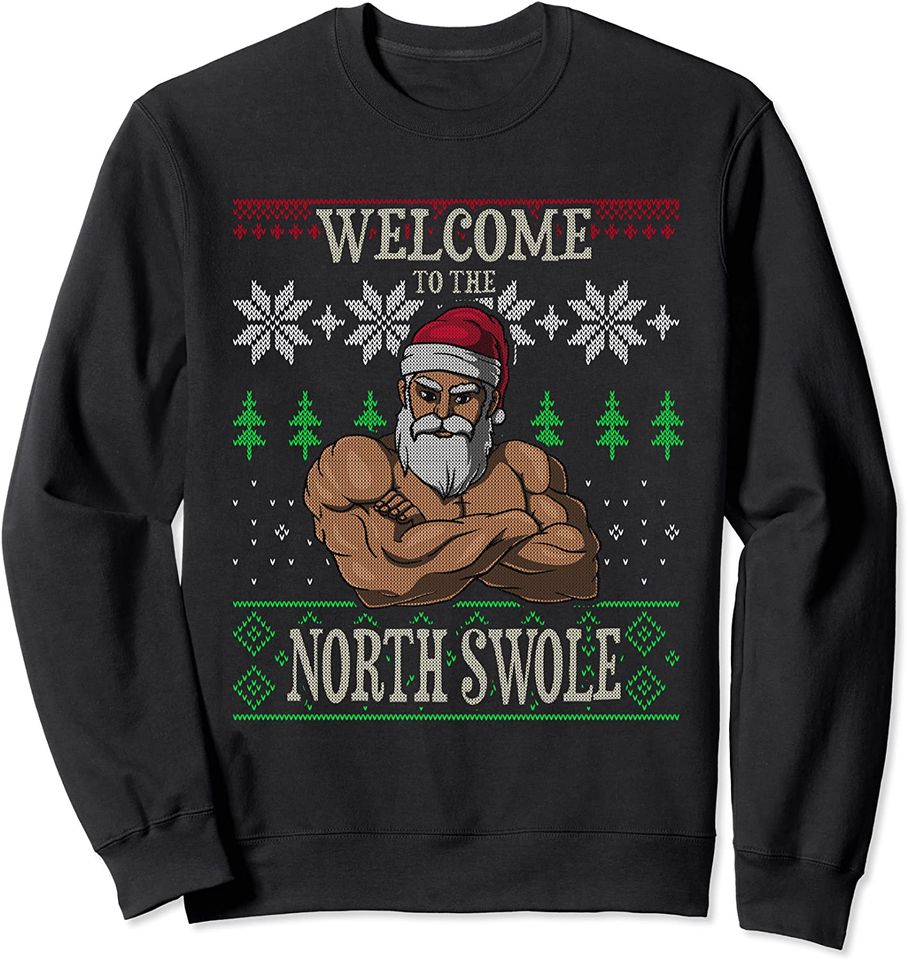 The North Swole Santa Claus Christmas Gym Pun Sweatshirt