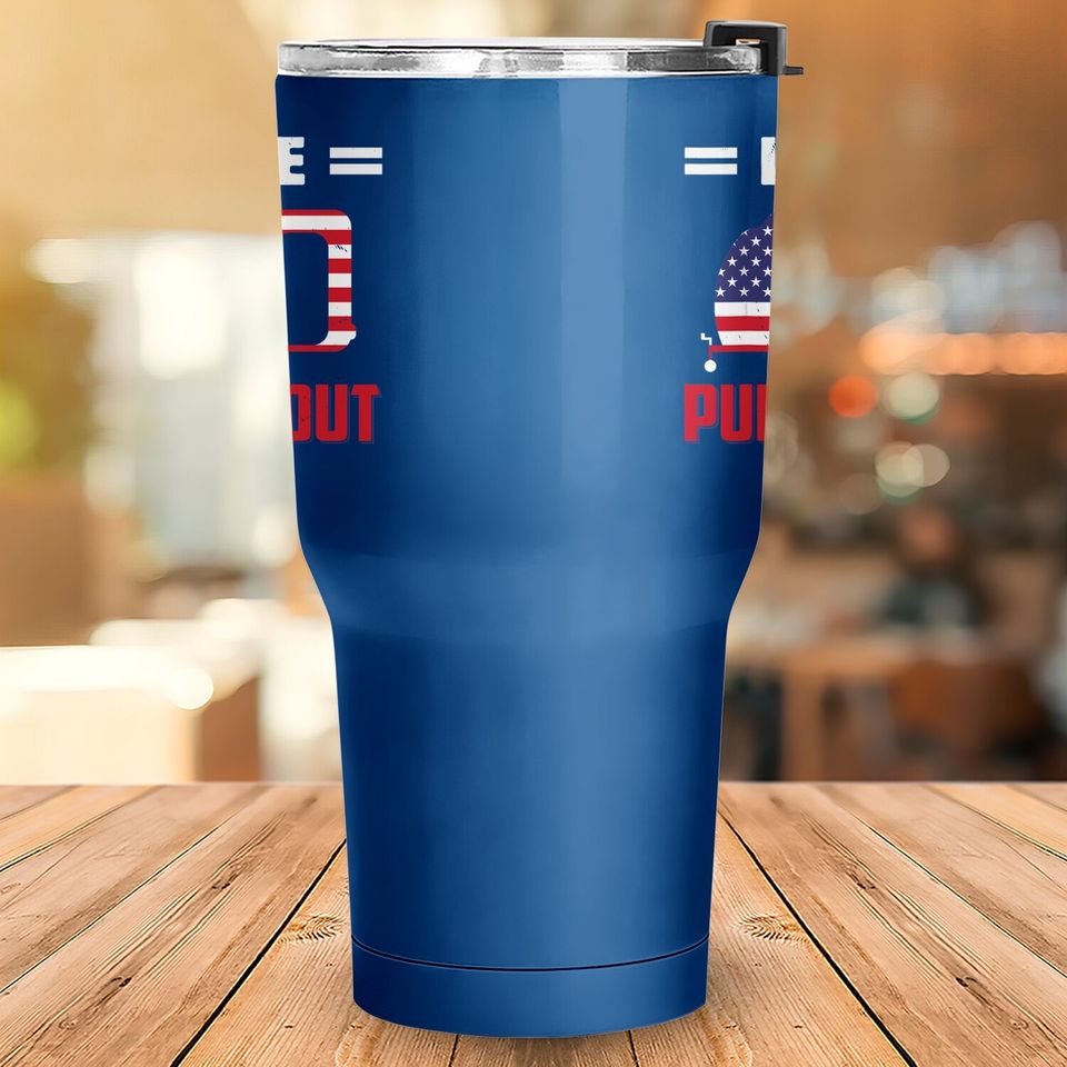 I Hate Pulling Out Usa Flag Camping Lovers Tumbler 30 Oz