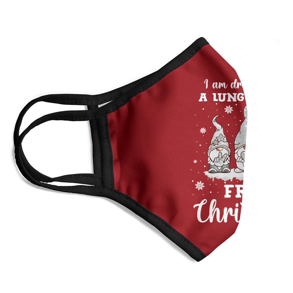 I Am Dreaming Of A Lung Cancer Free Christmas Face Masks