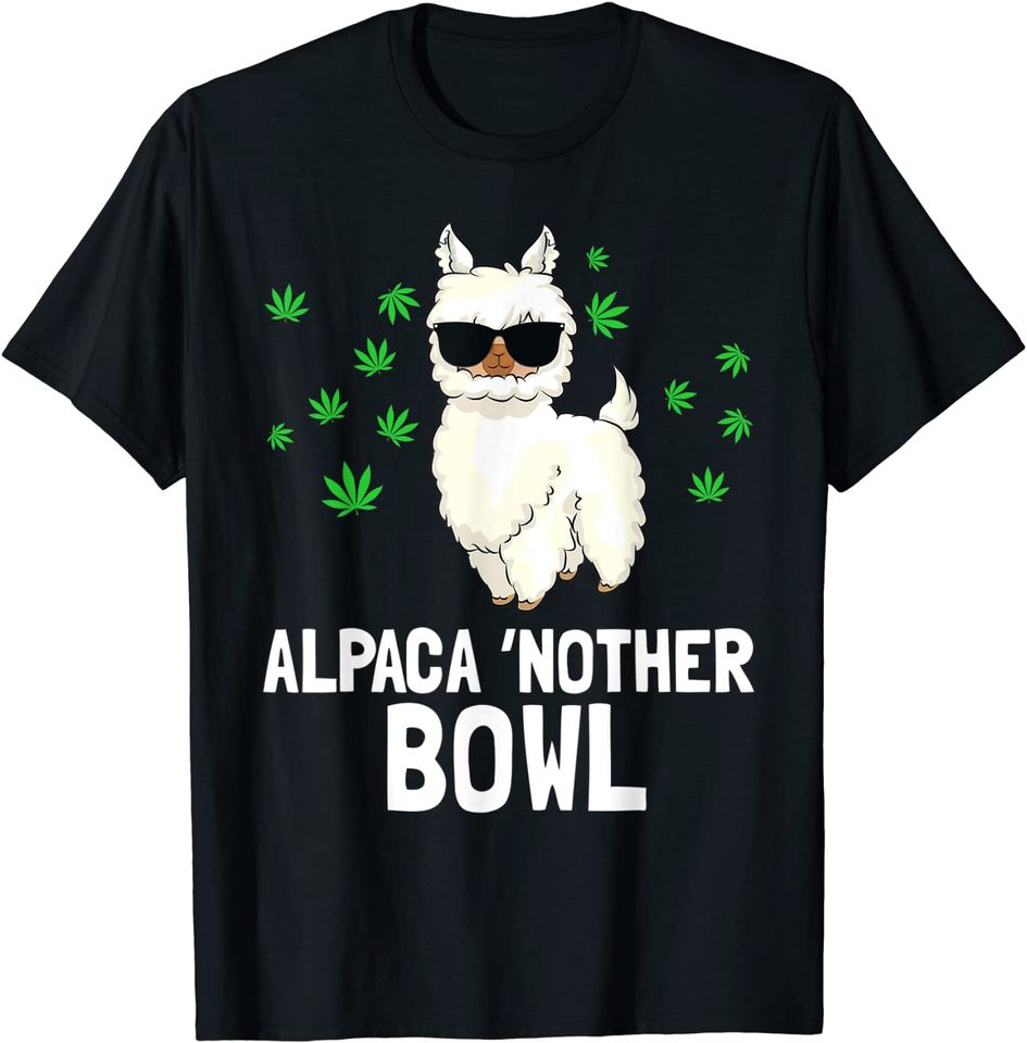 Alpaca 'Nother Bowl Funny Marijuana CBD Weed Smoker Gift T-Shirt