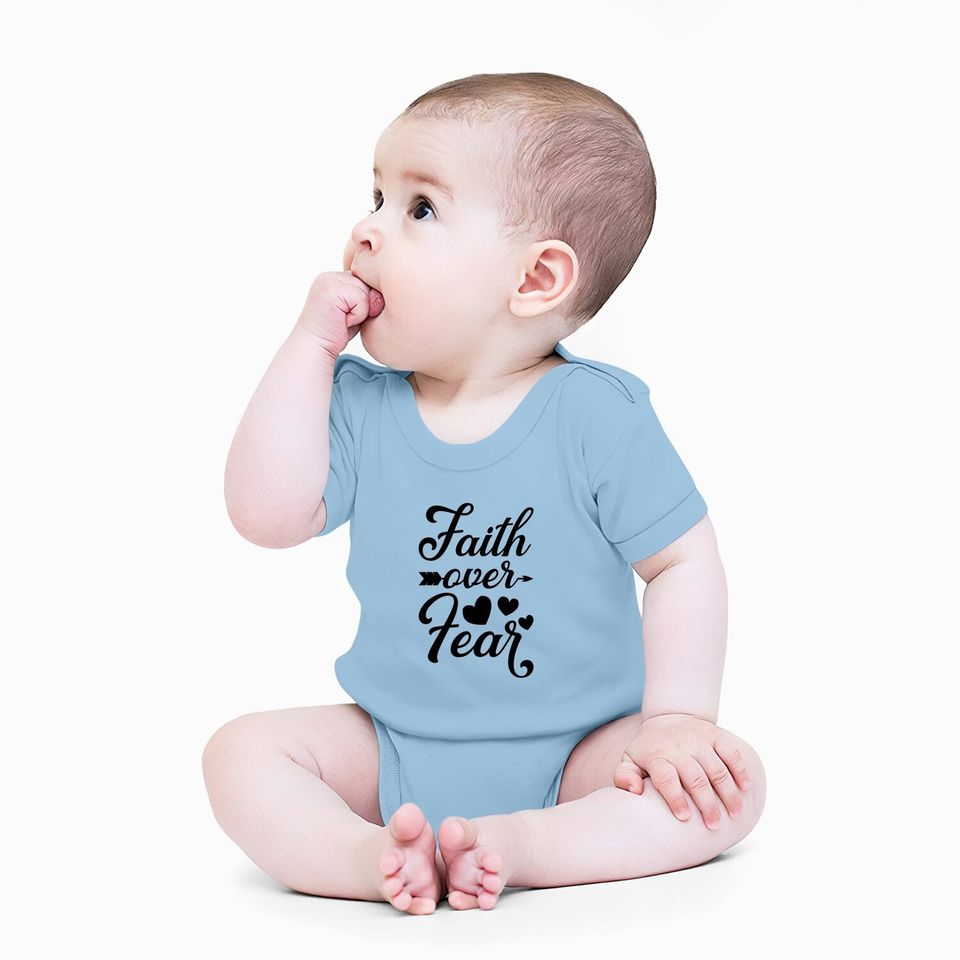 Faith Over Fear Inspirational Jesus Quote Gift Christian Baby Bodysuit