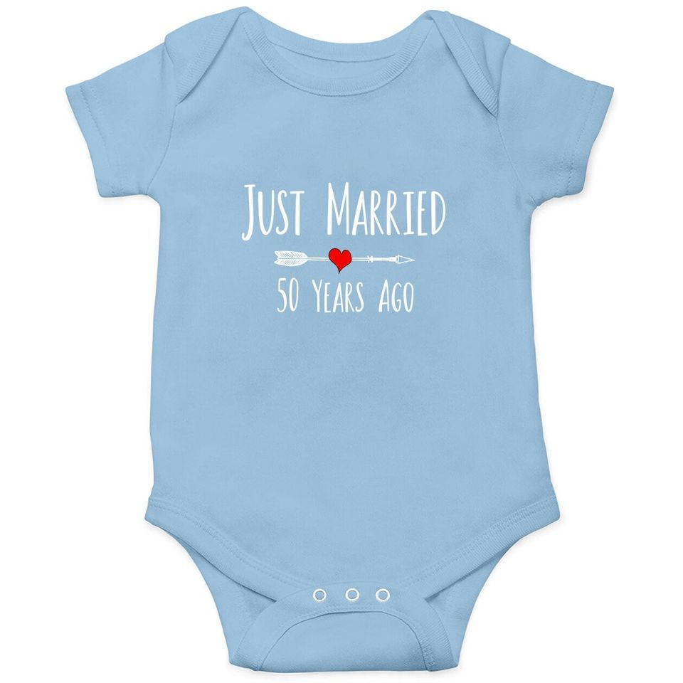 Just Married 50 Years Ago 50th Husband Wife Anniversary Gift Baby Bodysuit
