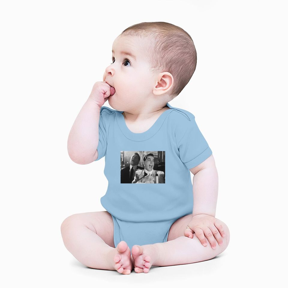 Goodfellas Ray Liotta Laughing Funny How Baby Bodysuit