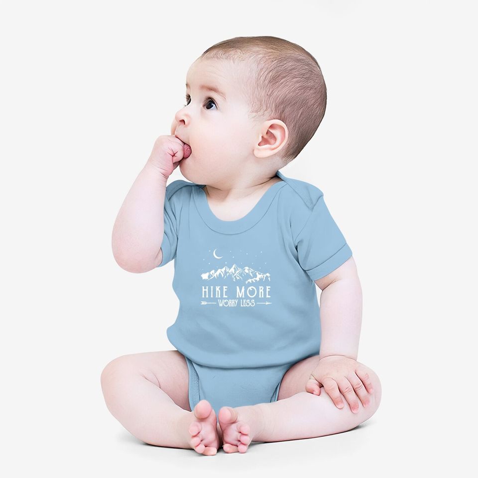 Hike More Worry Less Funny Nature Lovers Hiking Mountains Baby Bodysuit