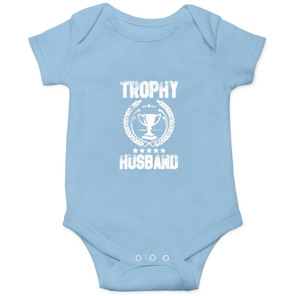 Trophy Husband  father's Dayt Baby Bodysuit