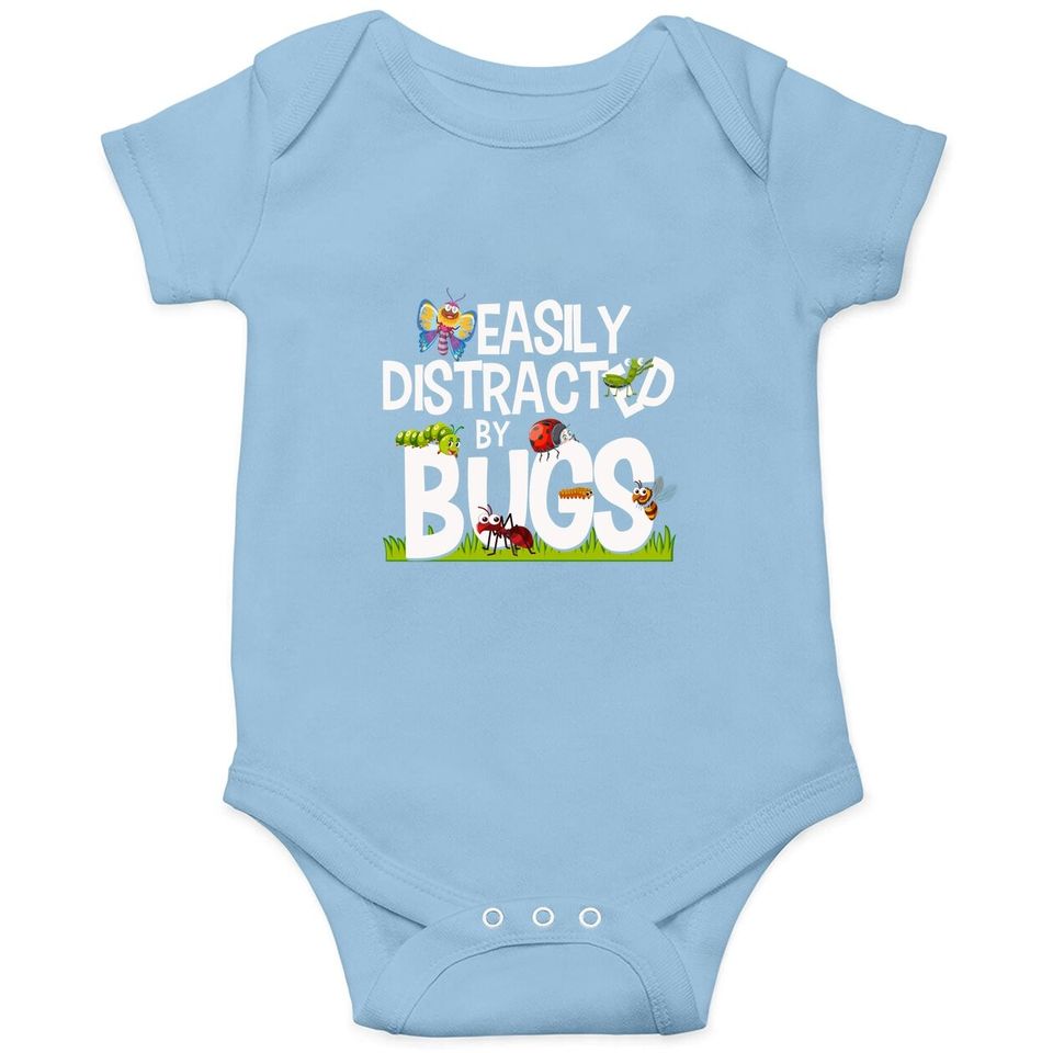 Bug Insects Easily Distracted By Bugs Science Baby Bodysuit