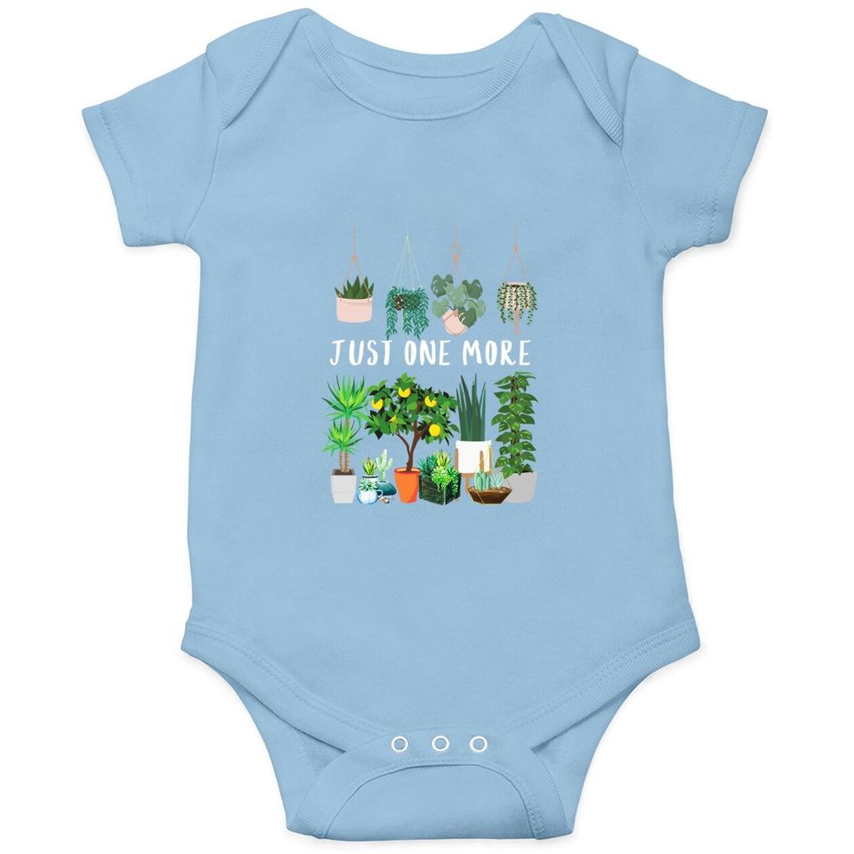 Just One More Plant Lady Mom Indoor Flower Floral Baby Bodysuit