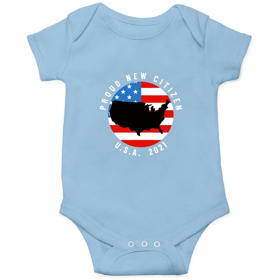 Proud New Citizen Usa 2021 Citizenship Gift American Flag Baby Bodysuit
