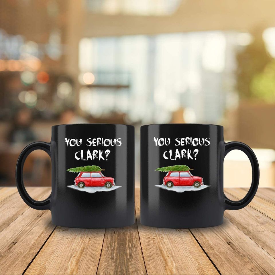You Serious Clark Santas Mug