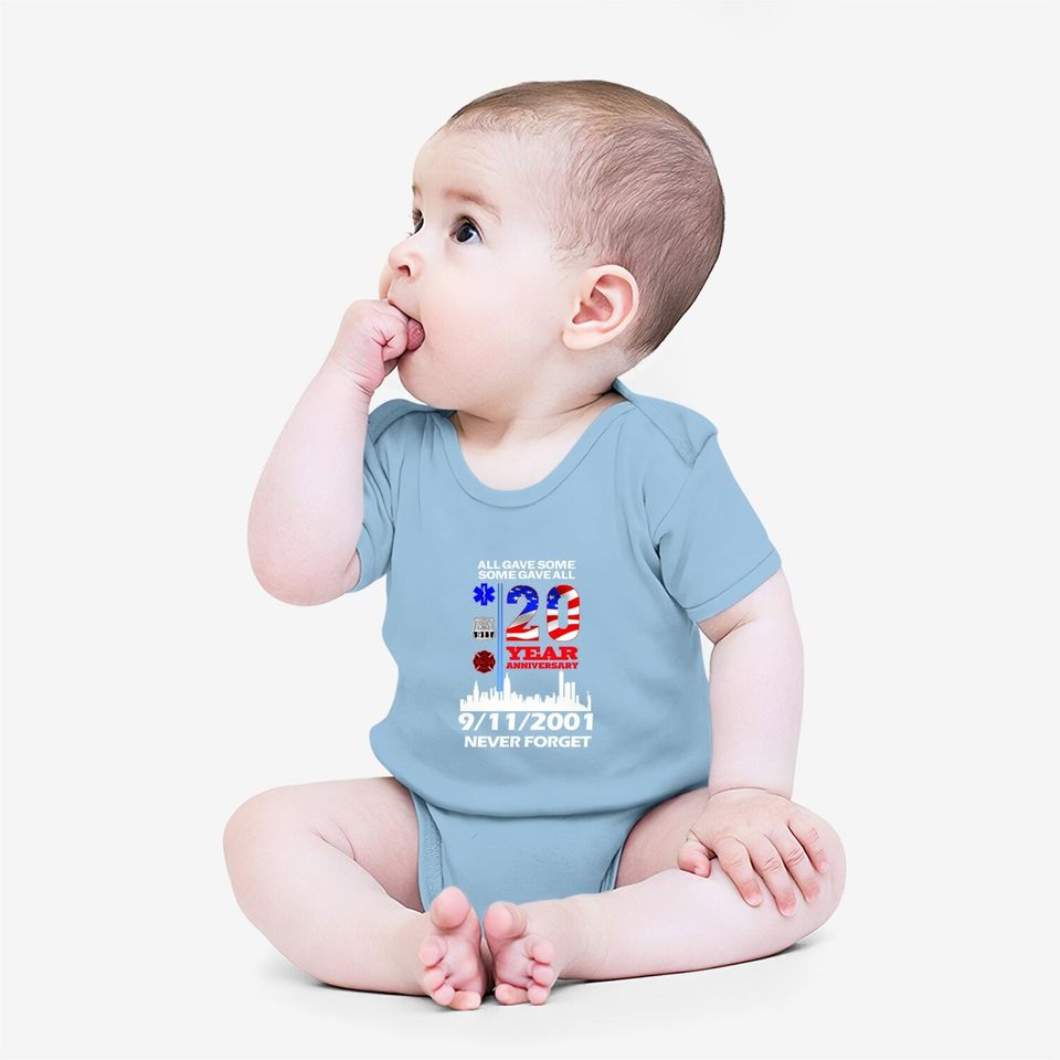 20 Years Anniversary 9 11 Never Forget National Day Baby Bodysuit