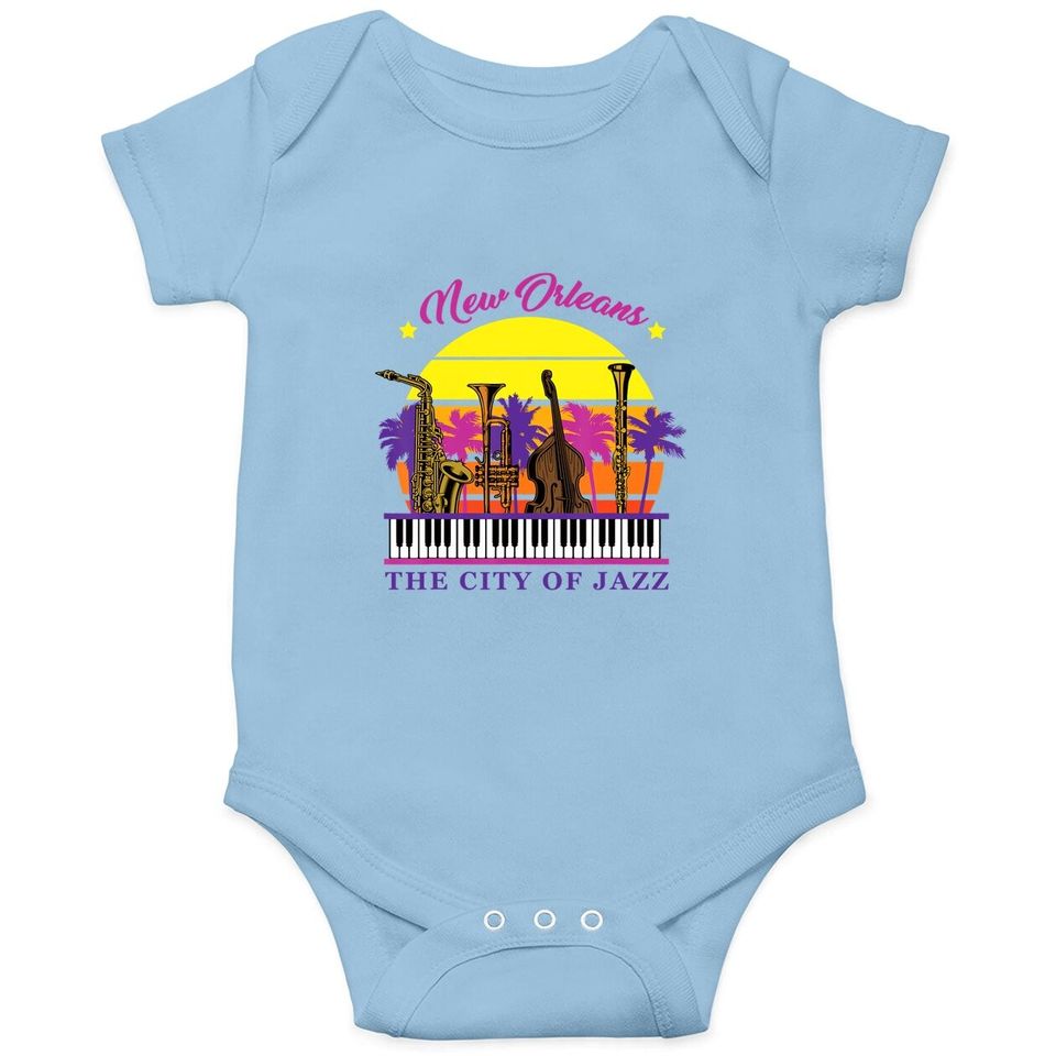 New Orleans The City Of Jazz Jazz Music Festival Baby Bodysuit