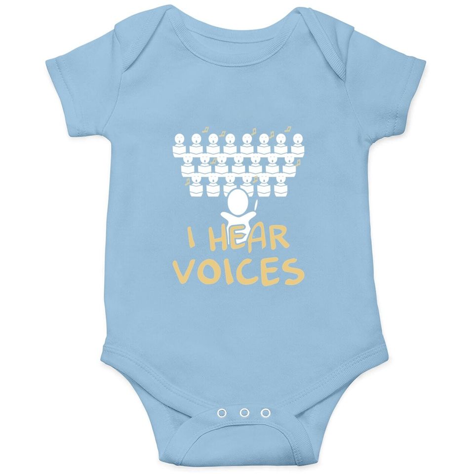 I Hear Voices Funny Chorister Baby Bodysuit