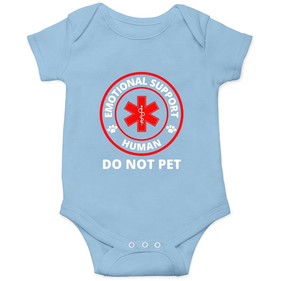 Emotional Support Human Do Not Pet Baby Bodysuit