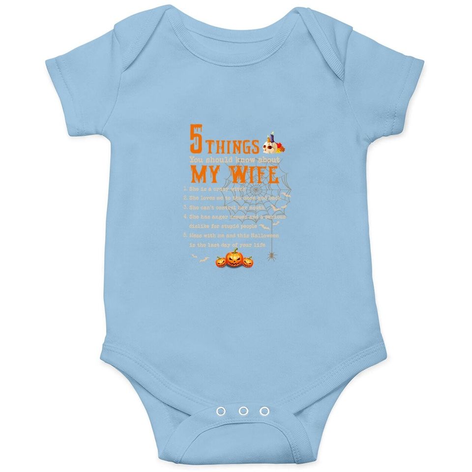 5 Thing You Should Know About My Wife Classic Baby Bodysuit
