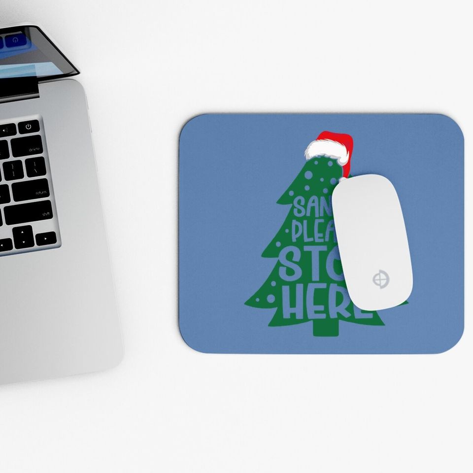 Santa Stops Here In Days Mouse Pads