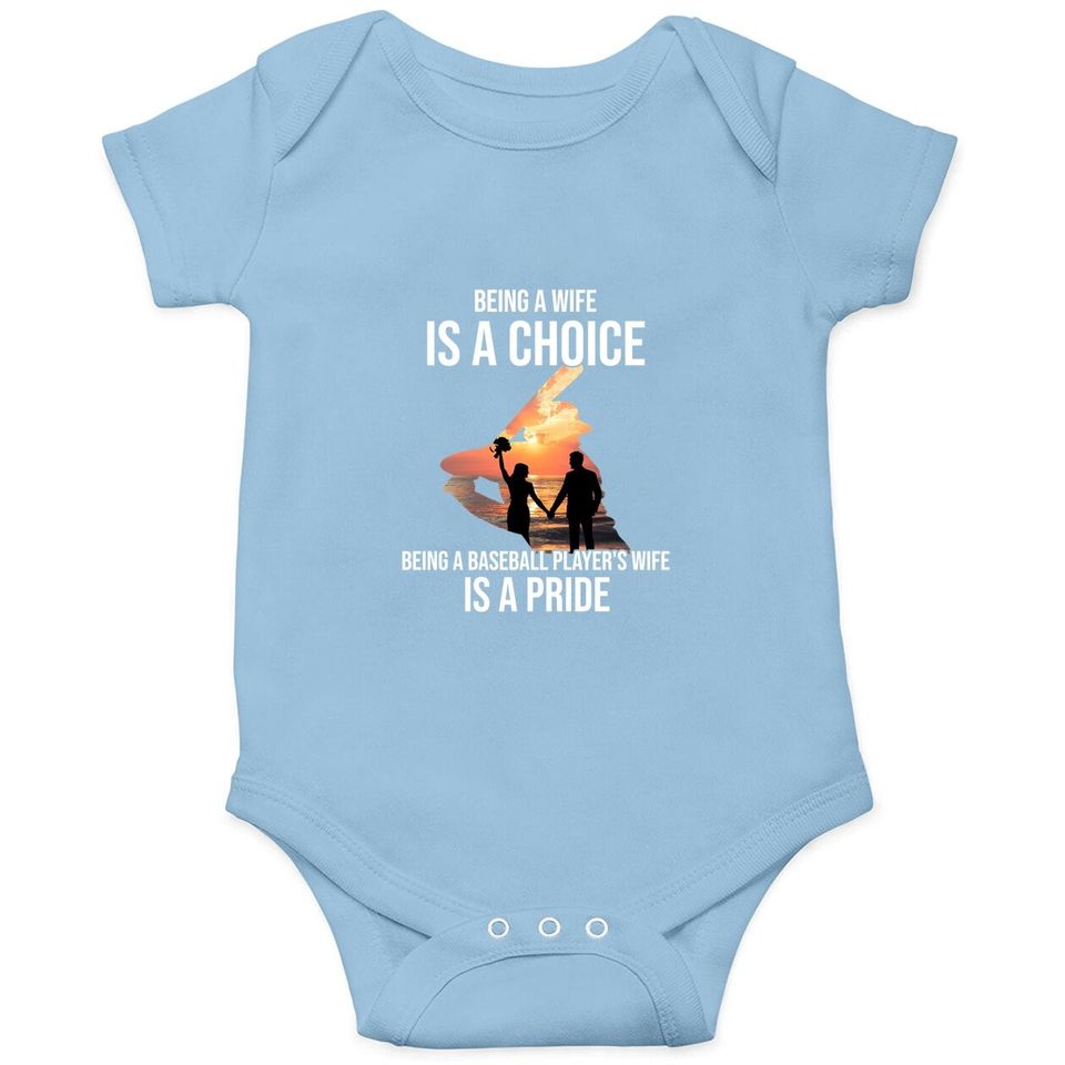 Being A Wife Is A Choice Baby Bodysuit