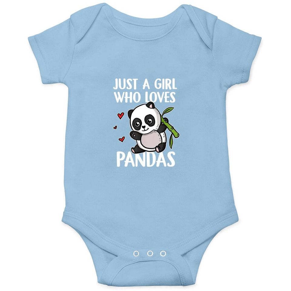 Just A Girl Who Loves Pandas Panda Bear Cute Panda Costume Baby Bodysuit