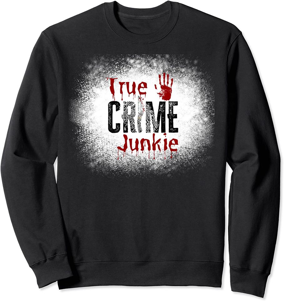 True Crime Junkie Bloody Handprint Knife Graphic Sweatshirt