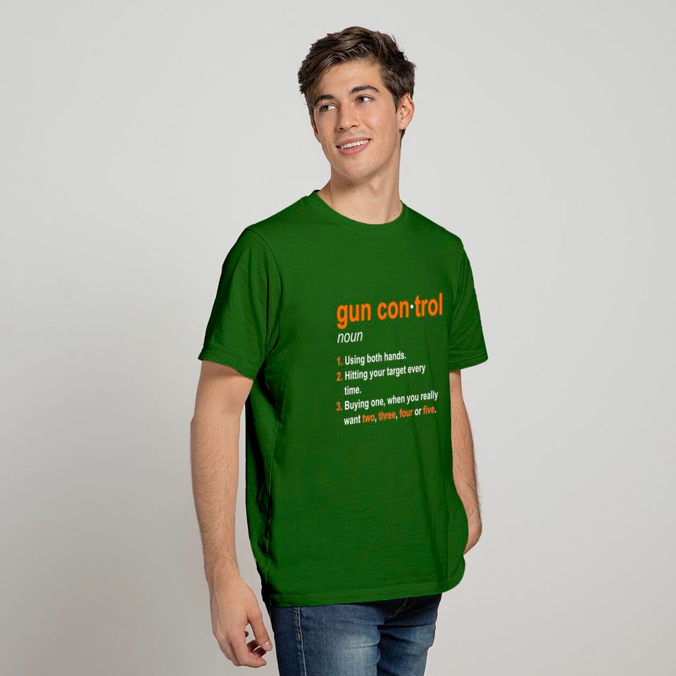 Gun Control Definition Shirt