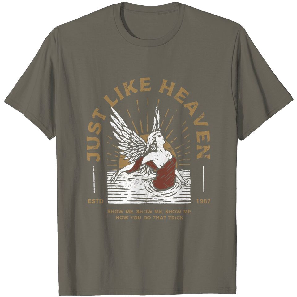 The Cure Just Like Heaven T-Shirts