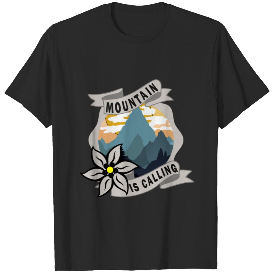 Mountain Is Calling Climb Shirt T-shirt