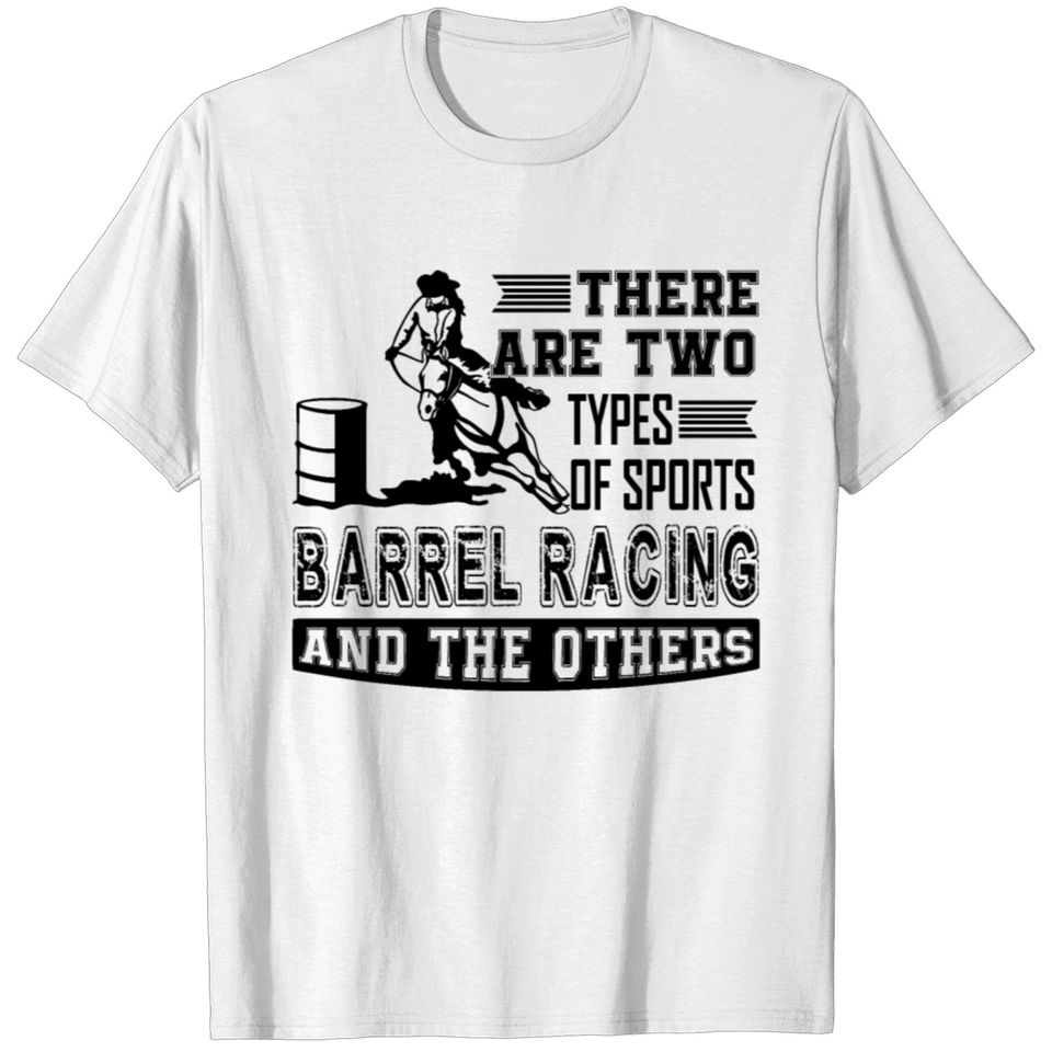 Funny Barrel Racing Shirt T-shirt